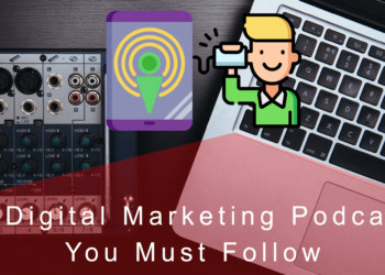 15 Digital Marketing Podcasts You Need To Listen