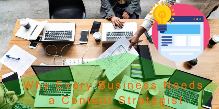 Every Business Needs Content Strategist